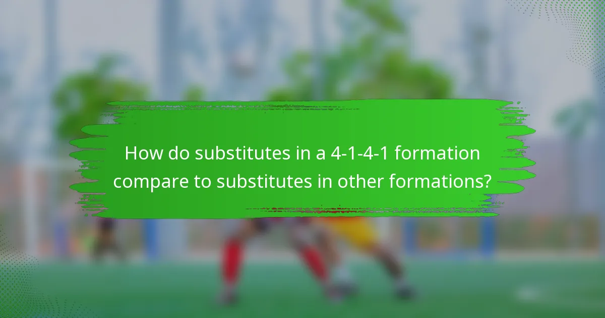 How do substitutes in a 4-1-4-1 formation compare to substitutes in other formations?