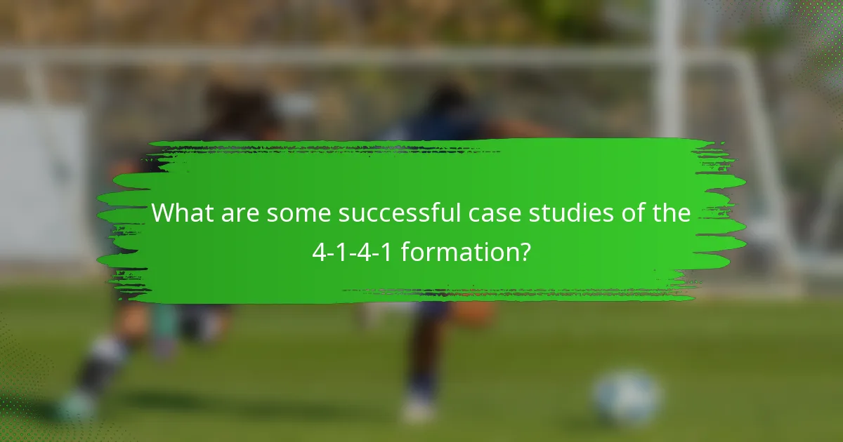 What are some successful case studies of the 4-1-4-1 formation?